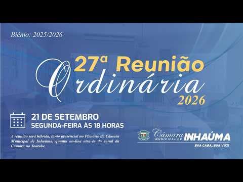 27ª Reunião Ordinária 21/09/2026