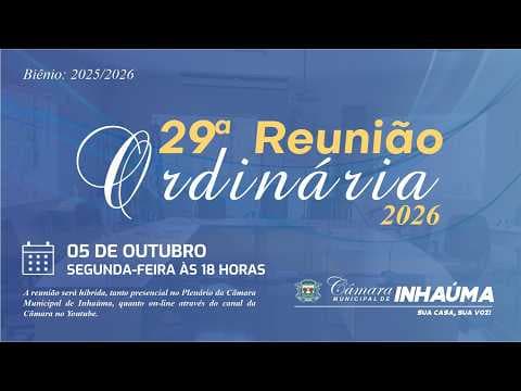 29ª Reunião Ordinária 05/10/2026