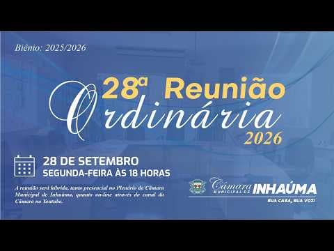 28ª Reunião Ordinária 28/09/2026