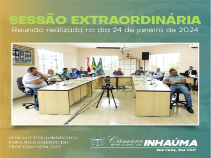 Sessão Extraordinária para Julgamento do Processo nº04/2023