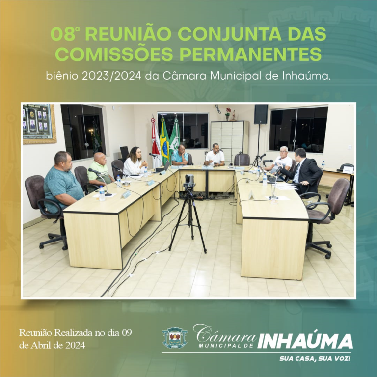 8ª Reunião Conjunta das Comissões Permanentes
