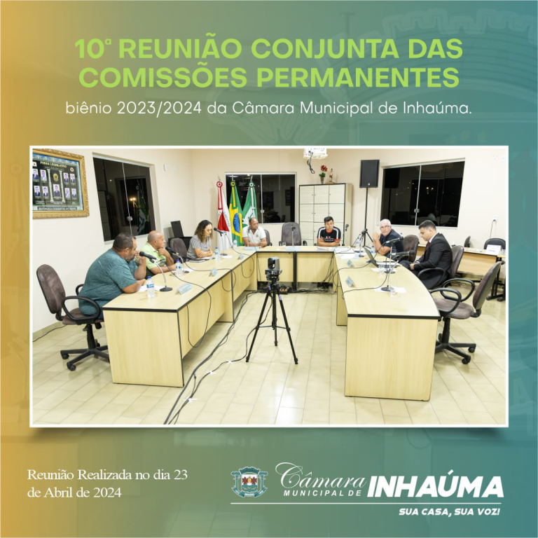 10ª Reunião Conjunta das Comissões Permanentes