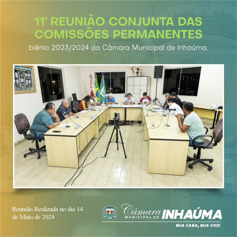 11ª Reunião Conjunta das Comissões Permanentes