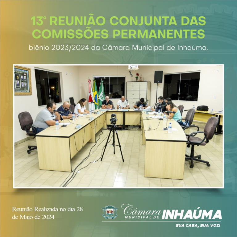 13ª Reunião Conjunta das Comissões Permanentes