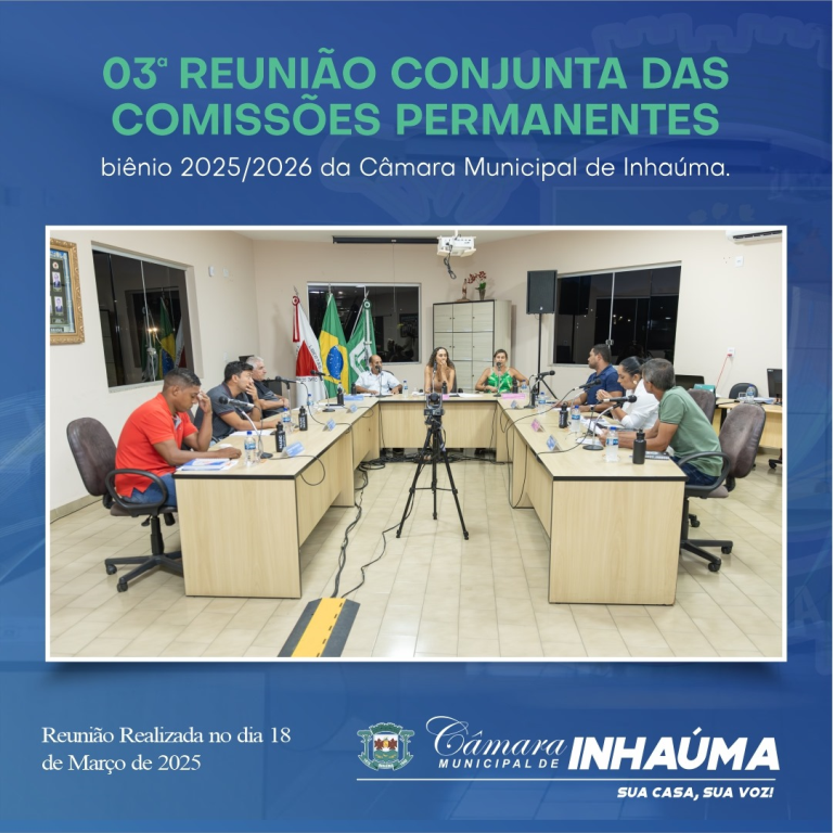 03ª Reunião Conjunta das Comissões Permanentes