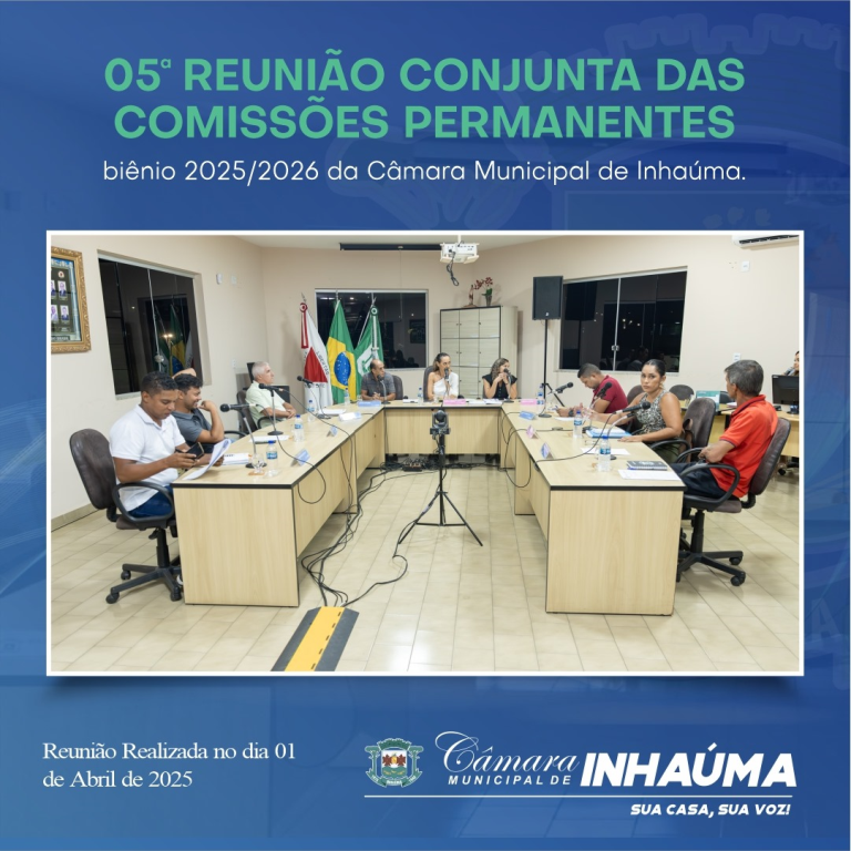 05ª Reunião Conjunta das Comissões Permanentes