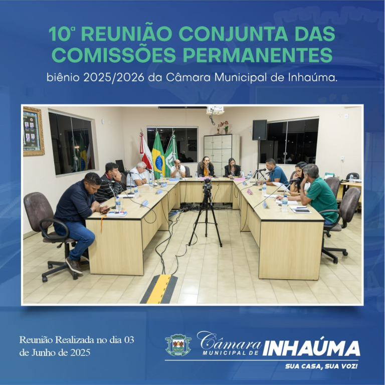 10ª Reunião Conjunta das Comissões Permanentes