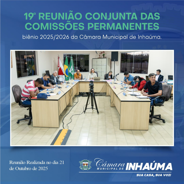19ª Reunião Conjunta das Comissões Permanentes